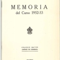 Memoria del Colegio Mayor Ximénez de Cisneros, curso 1952-1953